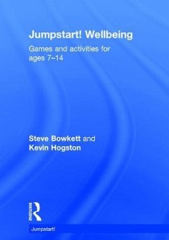 Jumpstart! Wellbeing - Bowkett, Steve; Hogston, Kevin