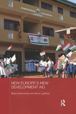 New Europe's New Development Aid - Szent-Iványi, Balázs; Lightfoot, Simon