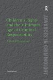 Children's Rights and the Minimum Age of Criminal Responsibility
