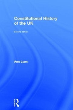 Constitutional History of the UK - Lyon, Ann