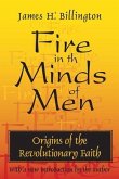 Fire in the Minds of Men