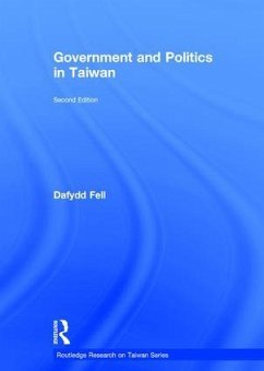 Government and Politics in Taiwan - Fell, Dafydd