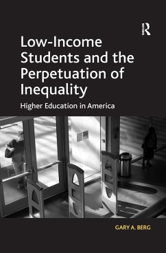 Low-Income Students and the Perpetuation of Inequality - Berg, Gary A