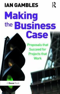 Making the Business Case - Gambles, Ian