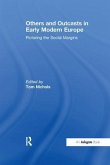 Others and Outcasts in Early Modern Europe