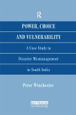 Power, Choice and Vulnerability Power, Choice and Vulnerability