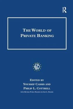 The World of Private Banking - Cassis, Youssef; Cottrell, Philip; Fraser, Iain L