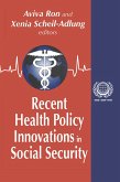 Recent Health Policy Innovations in Social Security