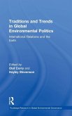 Traditions and Trends in Global Environmental Politics