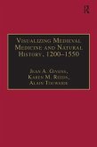 Visualizing Medieval Medicine and Natural History, 1200-1550