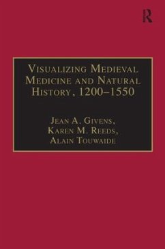 Visualizing Medieval Medicine and Natural History, 1200-1550