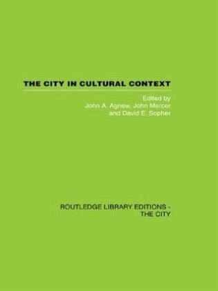 The City in Cultural Context The City in Cultural Context
