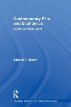 Contemporary Film and Economics - Staley, Samuel R