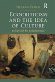 Ecocriticism and the Idea of Culture Ecocriticism and the Idea of Culture