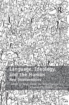 Language, Ideology, and the Human