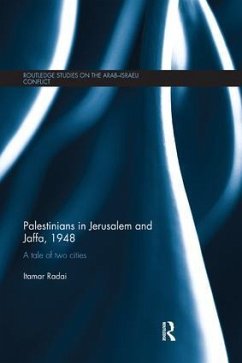 Palestinians in Jerusalem and Jaffa, 1948 - Radai, Itamar