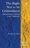 The Right Not to be Criminalized