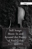 Still Songs: Music in and Around the Poetry of Paul Celan