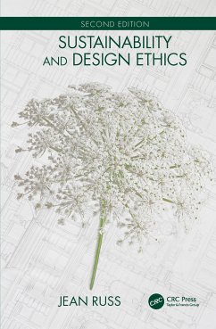 Sustainability and Design Ethics, Second Edition - Russ, Jean
