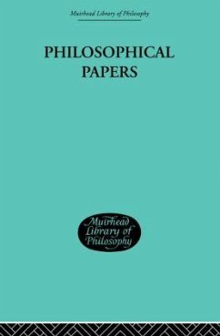 Philosophical Papers - Moore, George Edward