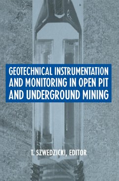 Geotechnical Instrumentation and Monitoring in Open Pit and Underground Mining - Szwedzicki, T. (ed.)