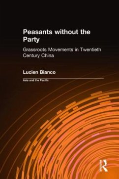 Peasants without the Party - Bianco, Lucien