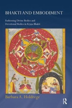 Bhakti and Embodiment - Holdrege, Barbara A