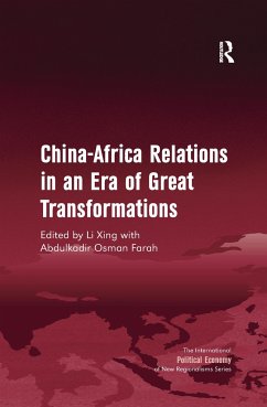 China-Africa Relations in an Era of Great Transformations - Xing, Li; Farah, Abdulkadir Osman