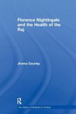 Florence Nightingale and the Health of the Raj Florence Nightingale and the Health of the Raj