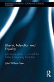 Liberty, Toleration and Equality Liberty, Toleration and Equality
