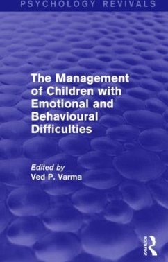 The Management of Children with Emotional and Behavioural Difficulties - Varma, Ved