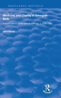 Medicine and Charity in Georgian Bath - Borsay, Anne