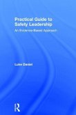 Practical Guide to Safety Leadership