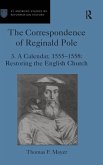 The Correspondence of Reginald Pole The Correspondence of Reginald Pole