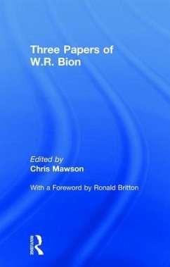 Three Papers of W.R. Bion - Bion, W R