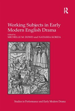 Working Subjects in Early Modern English Drama - Korda, Natasha