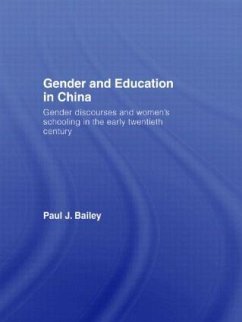 Gender and Education in China - Bailey, Paul J