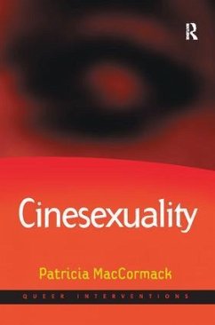 Cinesexuality - Maccormack, Patricia