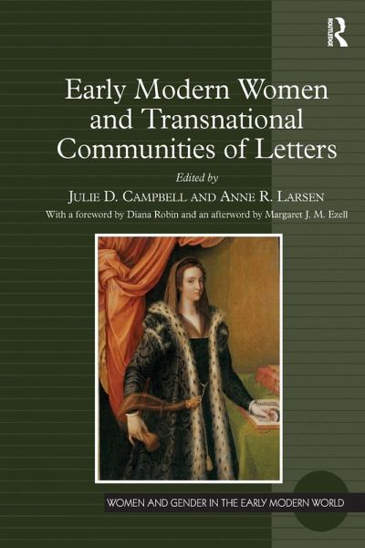 Early Modern Women and Transnational Communities of Letters Early Modern Women and Transnational Communities of Letters