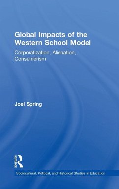 Global Impacts of the Western School Model - Spring, Joel