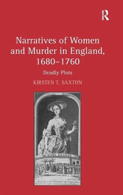Narratives of Women and Murder in England, 1680-1760 Cover Narratives of Women and Murder in England, 1680-1760