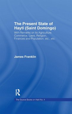 The Present State of Haiti (Saint Domingo), 1828 - Franklin, James