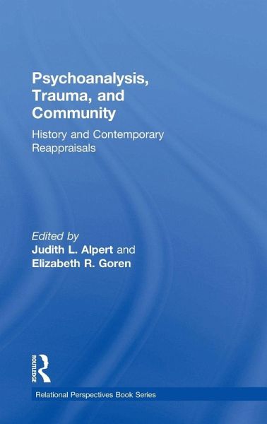 Psychoanalysis, Trauma, and Community Psychoanalysis, Trauma, and Community
