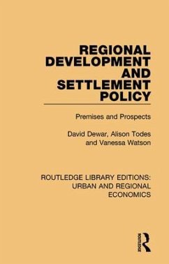 Regional Development and Settlement Policy - Dewar, David; Todes, Alison; Watson, Vanessa