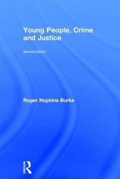 Young People, Crime and Justice - Hopkins Burke, Roger