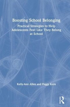 Boosting School Belonging - Allen, Kelly-Ann; Kern, Peggy