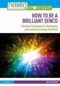 How to Be a Brilliant SENCO - Curran, Helen (Bath Spa University, UK)