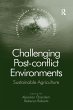Challenging Post-conflict Environments - Bild 1