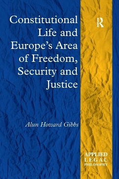 Cover Constitutional Life and Europe's Area of Freedom, Security and Justice