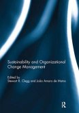 Sustainability and Organizational Change Management Sustainability and Organizational Change Management